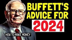 How To Invest In 2024 to Build Wealth Fast - Warren Buffett