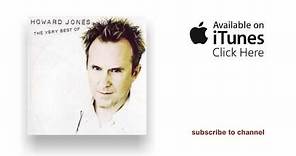 Howard Jones - Like To Get To Know You Well - The Very Best Of