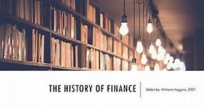 Financial History 1.1 - Why study financial history