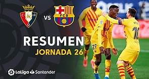 Resumen de CA Osasuna vs FC Barcelona (0-2)