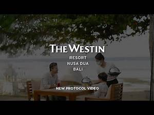 The Westin Resort Nusa Dua, Bali | New Protocol Video | Videographer