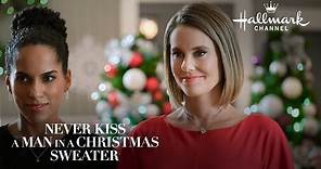 Preview + Sneak Peek - Never Kiss a Man in a Christmas Sweater - Hallmark Channel