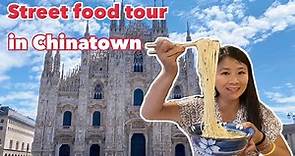 Street food tour nella Chinatown di Milano 米兰华人街美食行