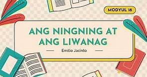 Ang Ningning at Ang Liwanag ni Emilio Jacinto Filipino 7 Quarter 3
