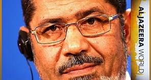 🇪🇬 Egypt's Morsi: The Final Hours | Al Jazeera World