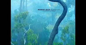 Robert Rich Perpetual A Somnium Continuum 8h Complete Masterpiece 2014