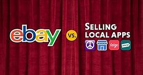 eBay vs. Selling Local Apps (Facebook Marketplace, Craigslist, Letgo, OfferUp)