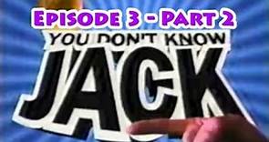 YDKJ - Episode 3 - Part 2 (You Don't Know Jack TV game show)