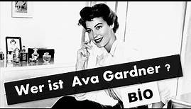 Wer ist Ava Gardner ? Biographie und Unbekannte