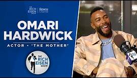 Omari Hardwick Talks Netflix’s ‘The Mother,’ ‘Power’ & More with Rich Eisen | Full Interview