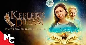 Kepler's Dream | Full Movie | Heartfelt Drama | Sean Patrick Flanery