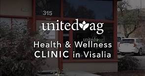 UnitedAg Health & Wellness Clinic Tour - Visalia