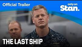 The Last Ship Season 4 | OFFICIAL TRAILER | Only on Stan.
