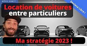 location de voiture entre particulier - Stratégie 2023 !