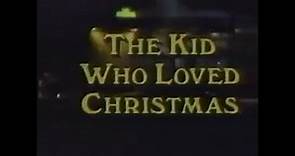 The Kid that Loved Christmas (1990)