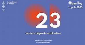 Iuav Open Day 2023 – master degree programme in Architecture