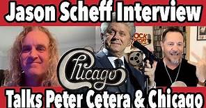 Jason Scheff Talks Peter Cetera, joining & Leaving Chicago - Interview 2022