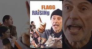 Raising Flagg