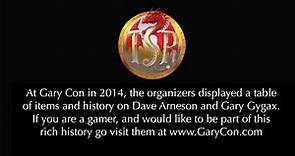 Gary Con 2014: History on Dave Arneson & Gary Gygax