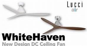 Lucci Air Whitehaven Ceiling Fan 吊風扇燈 Introduction