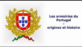 Les armoiries du Portugal - Histoire et origines - Héraldique européenne