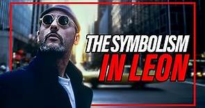 Leon: The Professional | Symbolism In This Cult Classic | Character Analysis