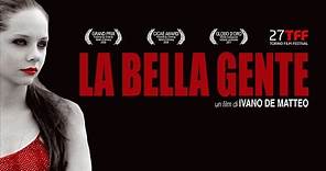 La Bella Gente - IL TRAILER UFFICIALE