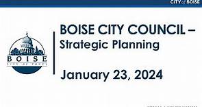 Boise City Council - Strategic Planning