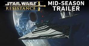 Star Wars Resistance Season 1 - Mid-Season Trailer (Official)