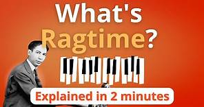 What is Ragtime? Ragtime Explained in 2 minutes (Music Theory)