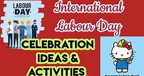 Ideas and Activities for Labour Day | How to celebrate Labor day | Workers Day activities |LaborsDay
