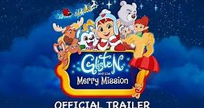 Glisten and the Merry Mission | Official Trailer HD