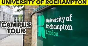 University of Roehampton London Full Campus Tour | Detailed Video