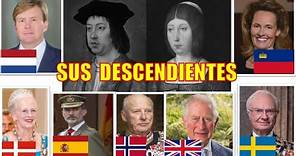 Descendientes actuales de los Reyes Católicos (Árbol genealógico) los verdaderos abuelos de Europa