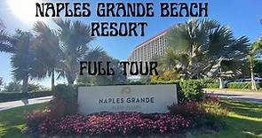 Naples Grande Beach Resort Tour | Naples, Florida