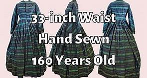 A Dress Historian Examines an Antique Victorian Dress with a 33-inch Waist (it's mostly hand sewn!)