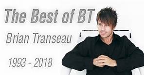 The Best of BT (1993 - 2018 Mix)