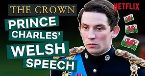 Prince Charles' Welsh Speech | The Crown