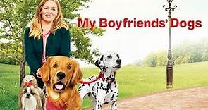 Preview - My Boyfriends Dogs starring Stars Erika Christensen, Teryl Rothery, and Joyce DeWitt