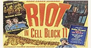 ASA 🎥📽🎬 Riot in Cell Block 11 (1954) a film directed by Don Siegel with Neville Brand, Emile Meyer, Frank Faylen, Leo Gordon, Robert Osterloh
