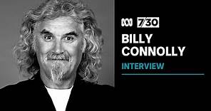 Billy Connolly says life with Parkinson's disease 'has its moments' | 7.30