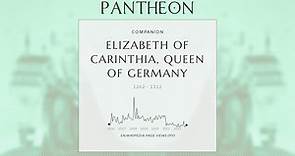 Elizabeth of Carinthia, Queen of Germany Biography - Queen of the Romans and Duchess of Austria