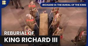 Richard III: The Burial of the King - History Documentary