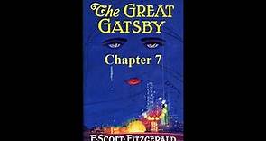 The Great Gatsby Chapter 7 | Audiobook