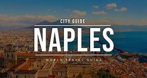 NAPLES City Guide | Italy | Travel Guide