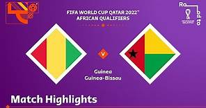 Guinea v Guinea-Bissau | FIFA World Cup Qatar 2022 Qualifier | Match Highlights