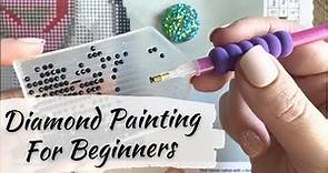 Diamond Painting for Beginners - A Step by Step Tutorial