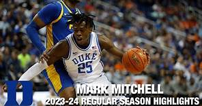 Mark Mitchell 2023-24 Regular Season Highlights | Duke Forward