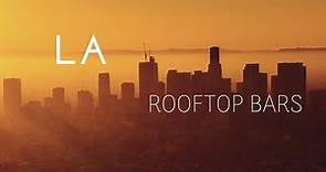 Los Angeles Rooftop Bars