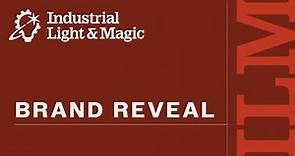 Industrial Light & Magic | Brand Reveal
